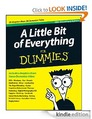 A Little Bit of Everything For Dummies Kindle Edition