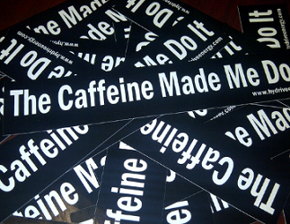The Caffeine Made Me Do It FREE The Caffeine Made Me Do It Sticker (Still Available)