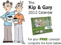 FREE Kip and Gary 2012 Calendar