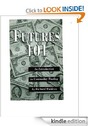 Futures 101: An Introduction To Commodity Trading. Kindle Edition
