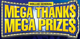 Dollar General MegaThanks Dollar General MegaThanks Instant Win Game (2,000 Winners)