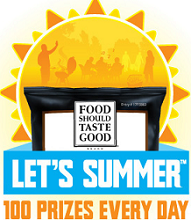 2012 Food Should Taste Good 2012 Food Should Taste Good Summer Instant Win Game (12,600 Prizes)