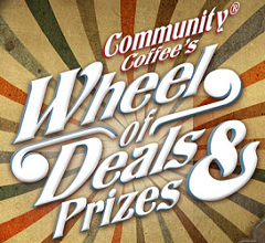 Community Coffee Wheel of Deals Community Coffee Wheel of Deals and Prizes Instant Win Game