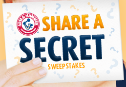Share A Secret Sweepstakes Arm & Hammer Share A Secret Sweepstakes