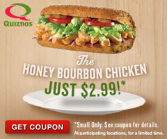Quiznos Honey Bourbon Chicken Quiznos: BOGO FREE Small Sub Coupon and More