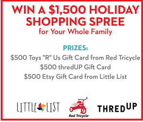 Holiday Shopping Spree $1500 Holiday Shopping Spree from Red Tricycle, ThredUP, and Little List Contest 