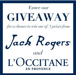 JACK ROGERS AND LOCCITANE GIVEAWAY JACK ROGERS AND L’OCCITANE GIVEAWAY 